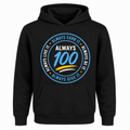 Always 100 Motto Hoodie