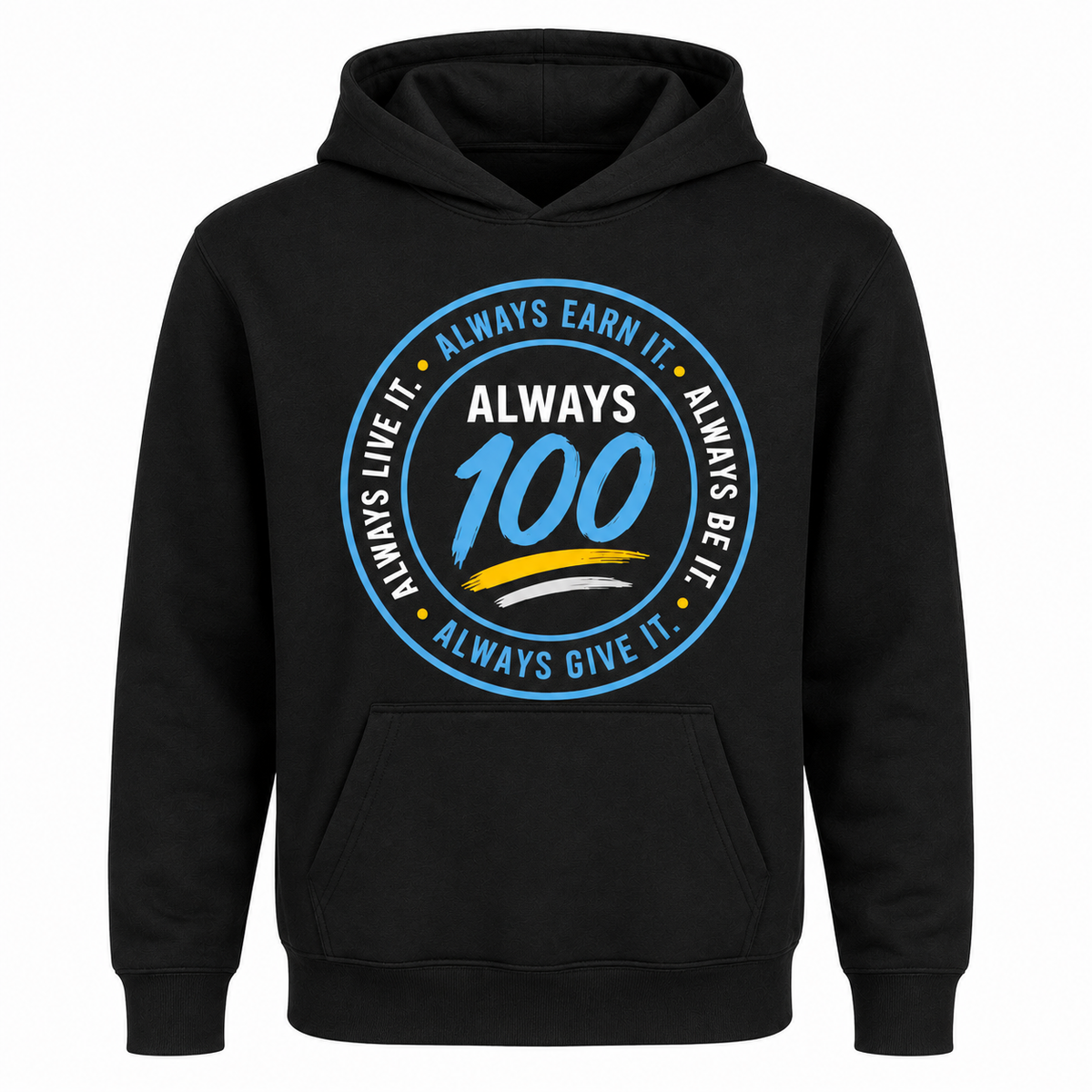 Always 100 Motto Hoodie